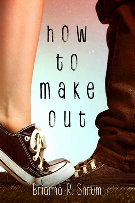 Cover image for How to Make Out