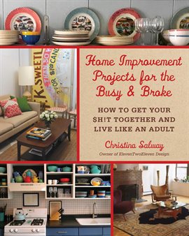 Cover image for Home Improvement Projects for the Busy & Broke