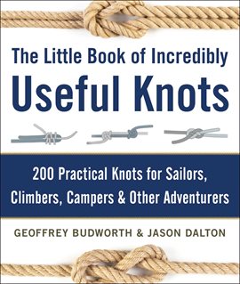 Imagen de portada para The Little Book of Incredibly Useful Knots