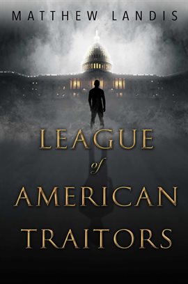Cover image for League of American Traitors