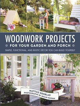 Imagen de portada para Woodwork Projects for Your Garden and Porch