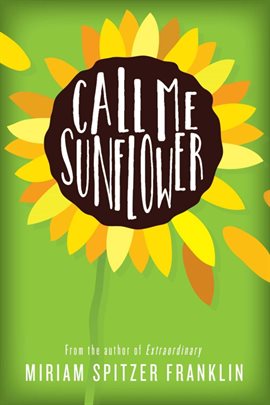 Cover image for Call Me Sunflower