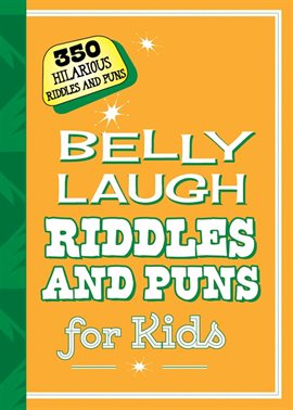 Cover image for Belly Laugh Riddles and Puns for Kids