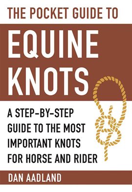 Cover image for The Pocket Guide to Equine Knots