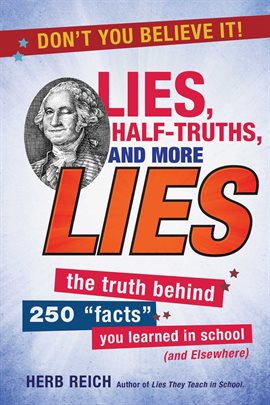 Imagen de portada para Lies, Half-Truths, and More Lies