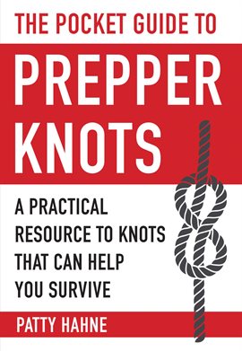 Imagen de portada para The Pocket Guide to Prepper Knots