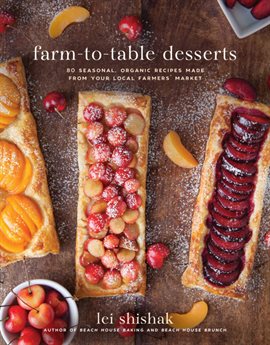 Cover image for Farm-to-Table Desserts