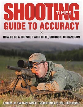 Imagen de portada para Shooting Times Guide to Accuracy