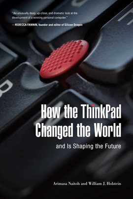 Imagen de portada para How the ThinkPad Changed the World