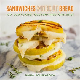 Imagen de portada para Sandwiches Without Bread
