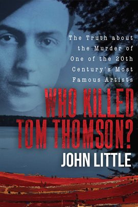 Imagen de portada para Who Killed Tom Thomson?