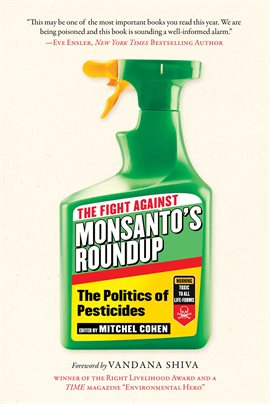 Cover image for The Fight Against Monsanto's Roundup