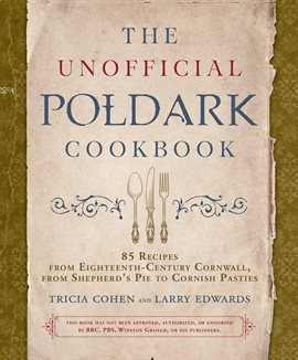 Cover image for The Unofficial Poldark Cookbook