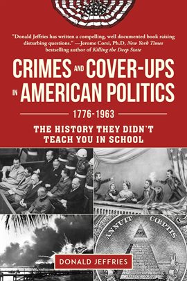 Cover image for Crimes and Cover-ups in American Politics