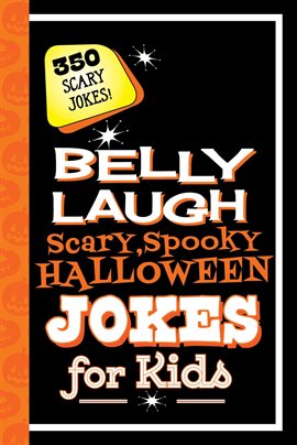 Cover image for Belly Laugh Scary, Spooky Halloween Jokes for Kids