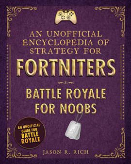 Cover image for An Unofficial Encyclopedia of Strategy for Fortniters