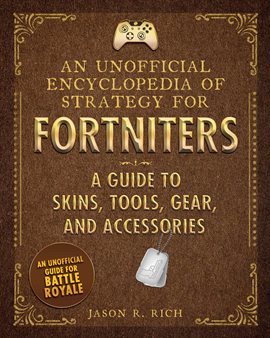 Cover image for An Unofficial Encyclopedia of Strategy for Fortniters