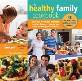 Cover image for The Healthy Family Cookbook