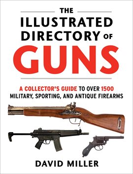 Cover image for The Illustrated Directory of Guns