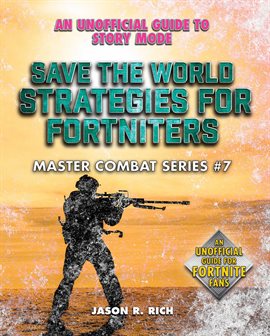 Cover image for Save the World Strategies for Fortniters