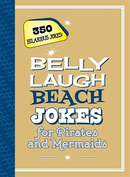 Cover image for Belly Laugh Beach Jokes for Pirates and Mermaids