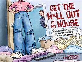 Cover image for Get the H*ll Out of My House