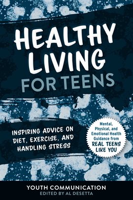 Cover image for Healthy Living for Teens