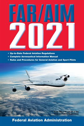 Imagen de portada para Up-to-Date FAA Regulations / Aeronautical Information Manual