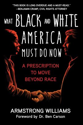 Cover image for What Black and White America Must Do Now