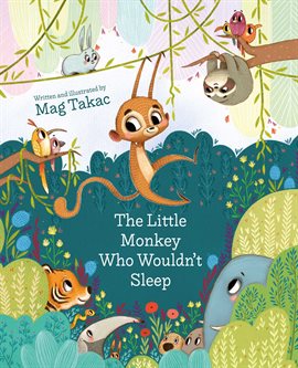 Imagen de portada para The Little Monkey Who Wouldn't Sleep