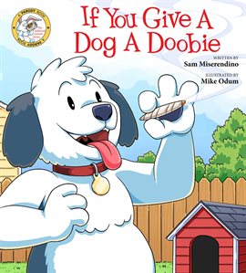 Cover image for If You Give a Dog a Doobie