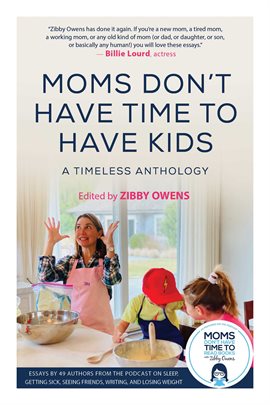 Cover image for Moms Really Don't Have Time To