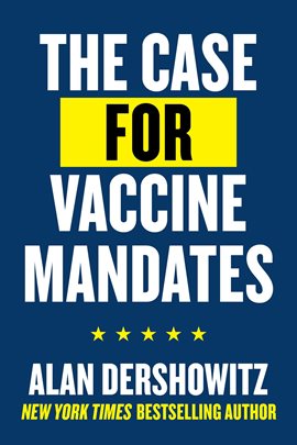 Cover image for The Case for Vaccine Mandates
