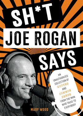 Cover image for Sh*t Joe Rogan Says