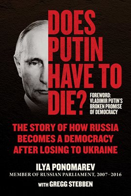 Cover image for Does Putin Have to Die?