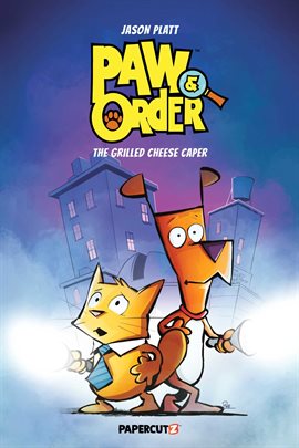 Paw & Order Vol. 1: The Grilled Cheese Caper