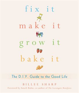 Imagen de portada para Fix It, Make It, Grow It, Bake It