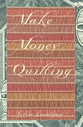 Cover image for Make Money Quilting