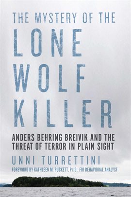 Cover image for The Mystery of the Lone Wolf Killer