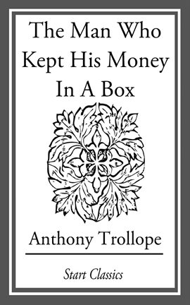 Imagen de portada para The Man Who Kept His Money in a Box