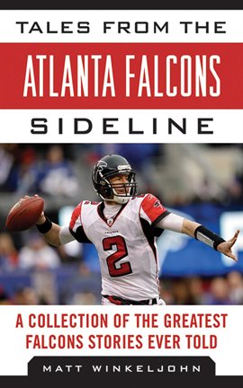 Cover image for Tales from the Atlanta Falcons Sideline