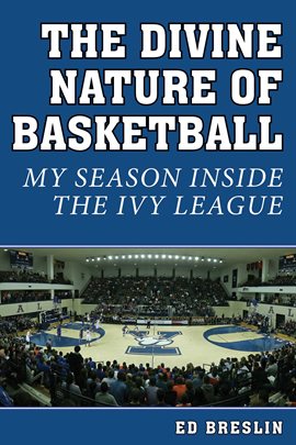 Cover image for The Divine Nature of Basketball