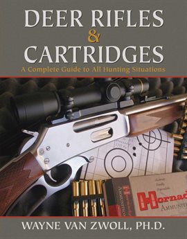 Imagen de portada para Deer Rifles and Cartridges