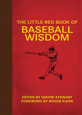 Imagen de portada para The Little Red Book of Baseball Wisdom