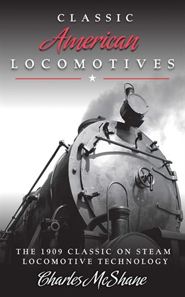 Cover image for Classic American Locomotives