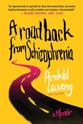 Cover image for A Road Back from Schizophrenia