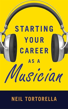 Cover image for Starting Your Career as a Musician
