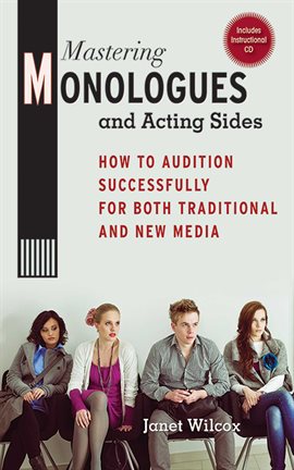 Cover image for Mastering Monologues and Acting Sides
