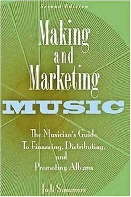Cover image for Making and Marketing Music