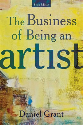 Cover image for The Business of Being an Artist